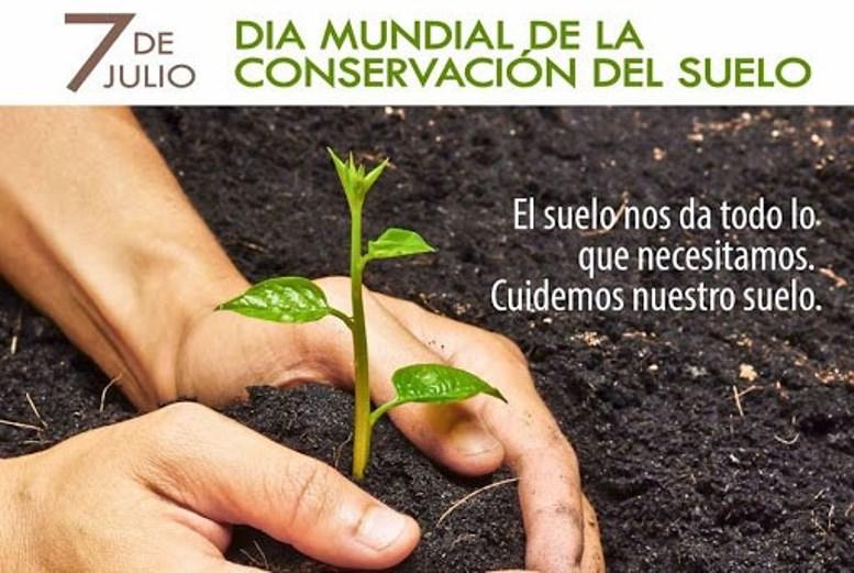 Día Nacional de la Conservación del Suelo: un recurso para comprender, conocer y respetar
